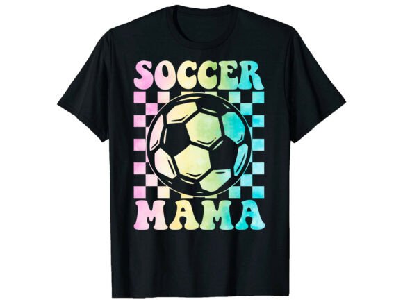 Colorful Mama Soccer T-Shirt Graphics & Designs