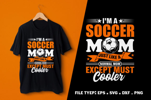 I M SOCCER MOM JUST LIKE a T-SHIRT