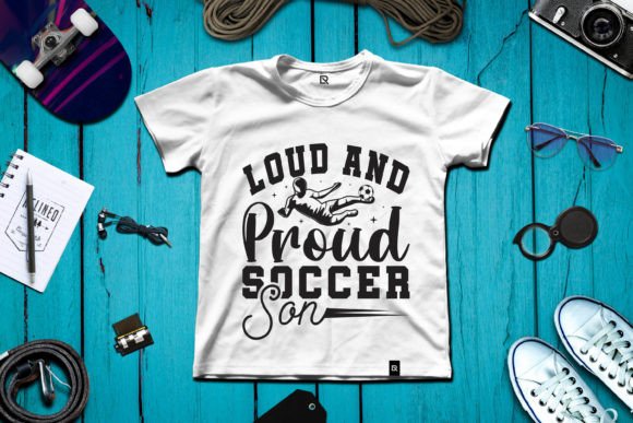 Loud and Proud Soccer Son Graphics Review