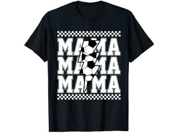 Mama Lightning Soccer T-Shirt Graphics & Designs