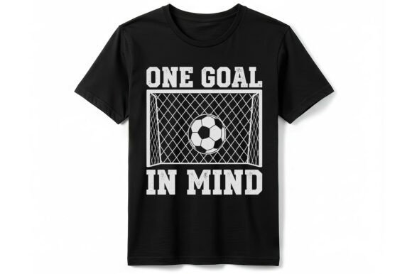 One Goal in Mind Soccer T-Shirt
