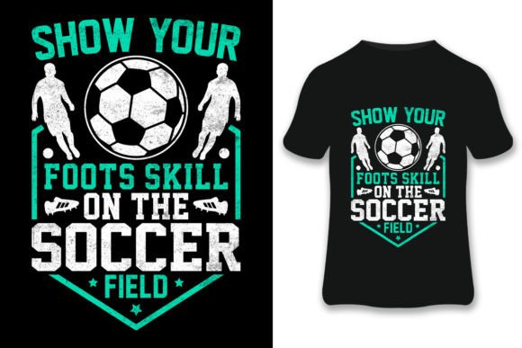 Show Your Soccer T-shirt: Graphics & Print Templates Review