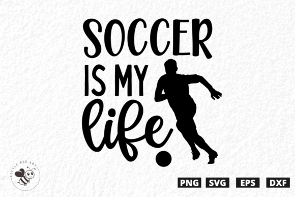 Soccer is My Life SVG: A Designer's Review for T-Shirt Graphics