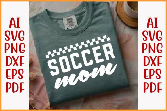 Soccer Mom SVG, Soccer Game Day Dad PNG