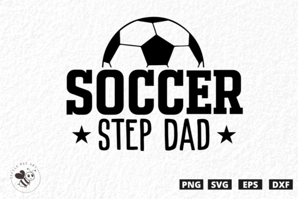 Soccer Step Dad SVG Graphics for T-Shirt Designs