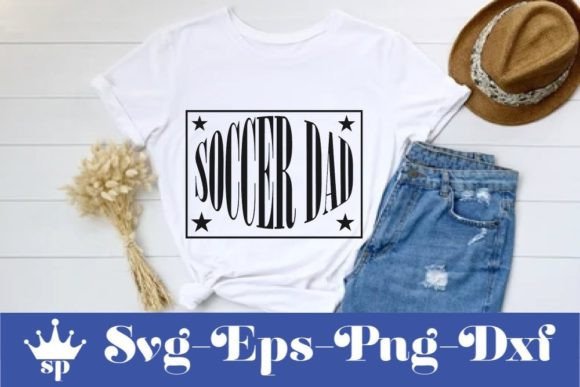 Soccer Svg Design, Soccer Dad: Graphics & T-Shirt Designs Reviewed